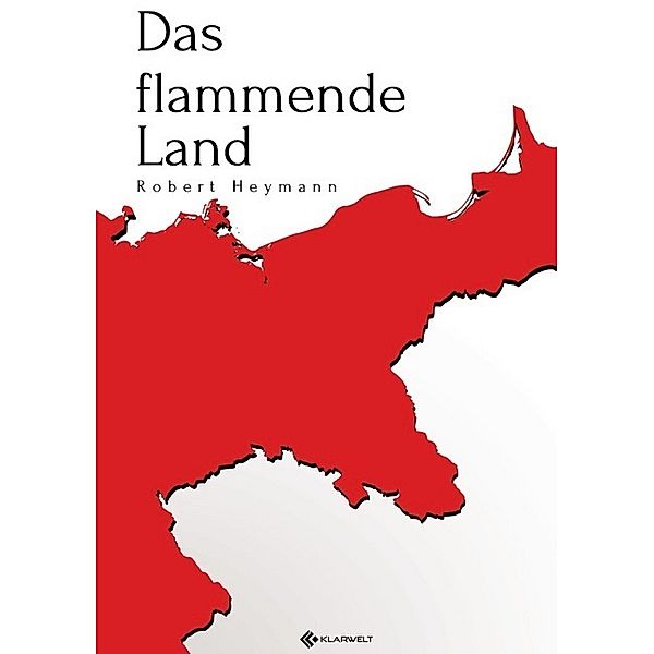 Das flammende Land, Robert Heymann