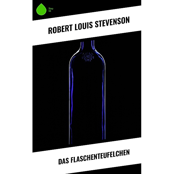 Das Flaschenteufelchen, Robert Louis Stevenson