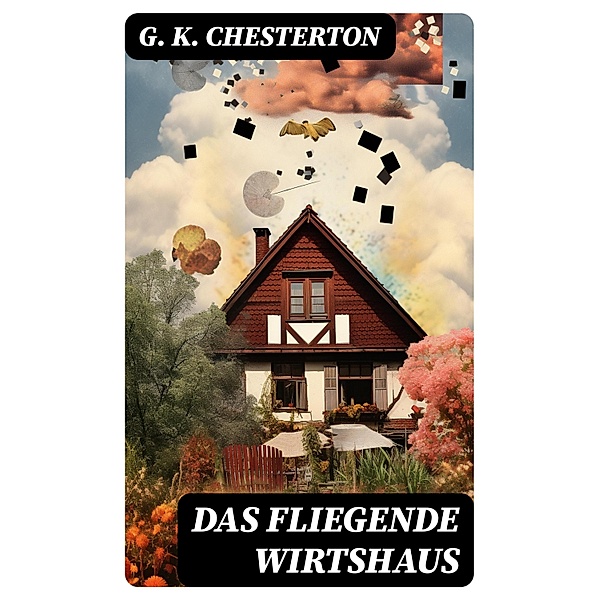 Das fliegende Wirtshaus, G. K. Chesterton