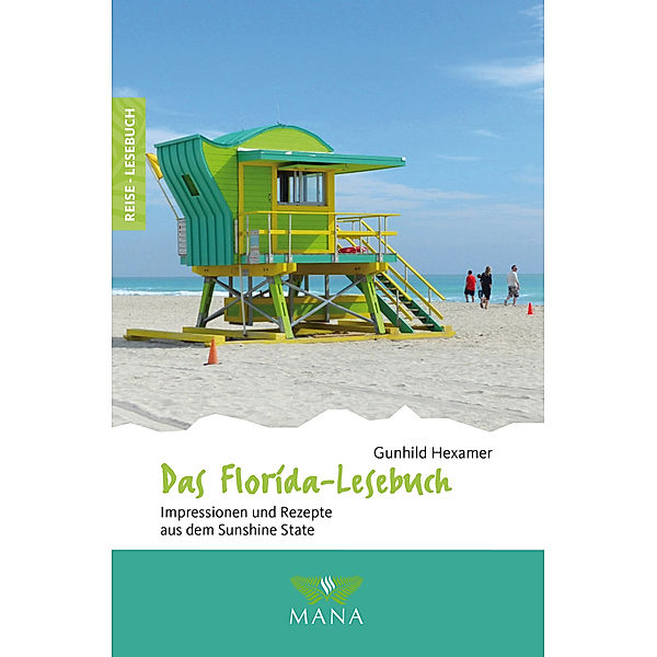 Das Florida-Lesebuch, Gunhild Hexamer