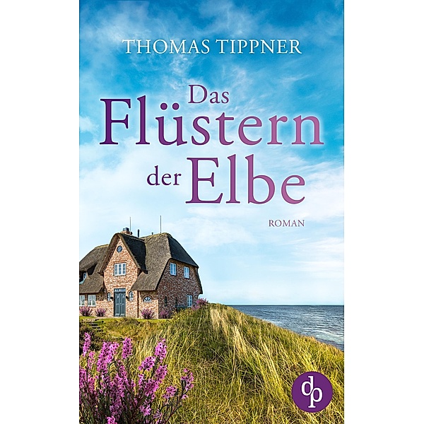 Das Flüstern der Elbe, Thomas Tippner
