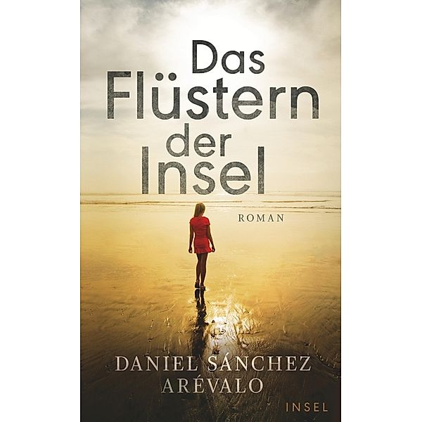 Das Flüstern der Insel, Daniel Sánchez Arévalo