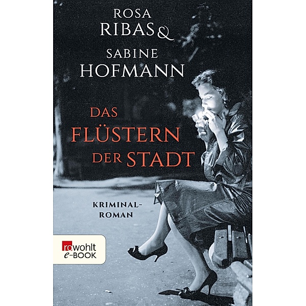 Das Flüstern der Stadt / Ana Martí Bd.1, Rosa Ribas, Sabine Hofmann