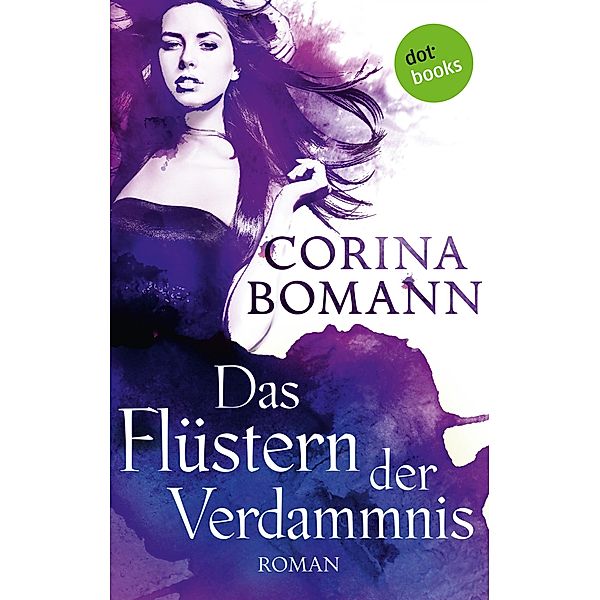 Das Flüstern der Verdammnis / Romantic Mystery Bd.6, Corina Bomann