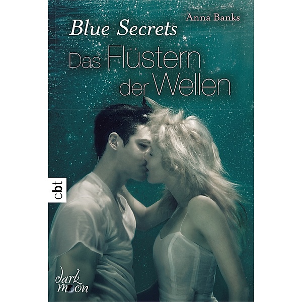 Das Flüstern der Wellen / Blue Secrets Bd.2, Anna Banks