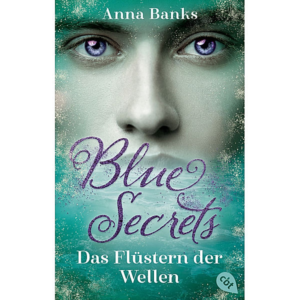 Das Flüstern der Wellen / Blue Secrets Bd.2, Anna Banks