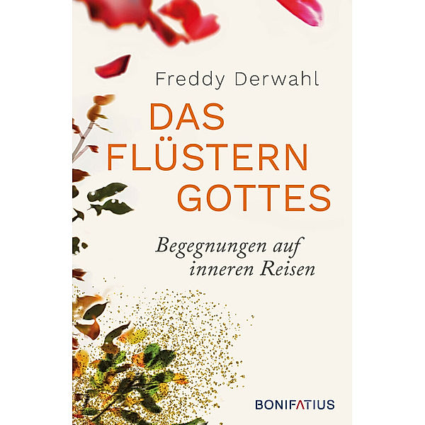 Das Flüstern Gottes, Freddy Derwahl