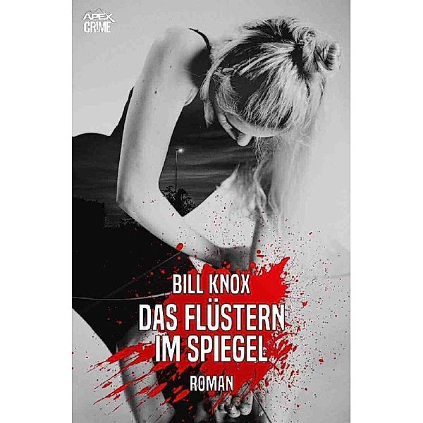 DAS FLÜSTERN IM SPIEGEL, Bill Knox