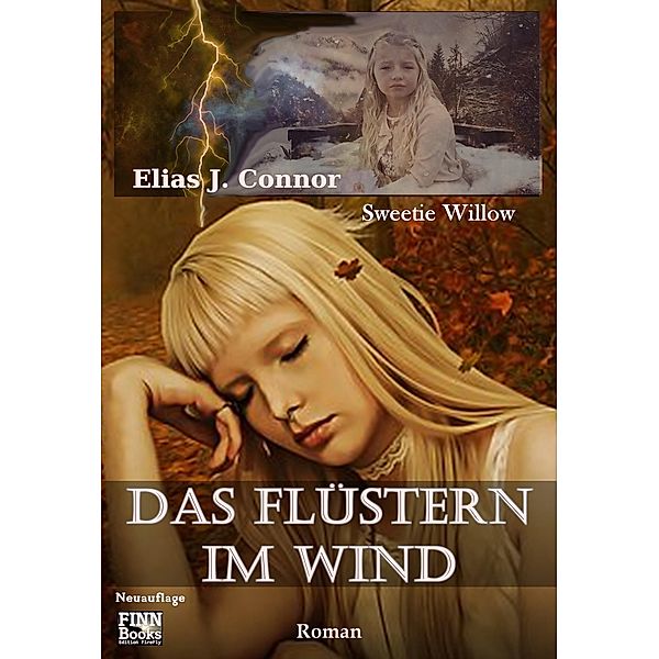 Das Flüstern im Wind, Elias J. Connor, Sweetie Willow