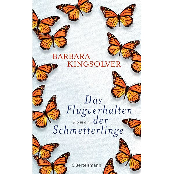 Das Flugverhalten der Schmetterlinge, Barbara Kingsolver