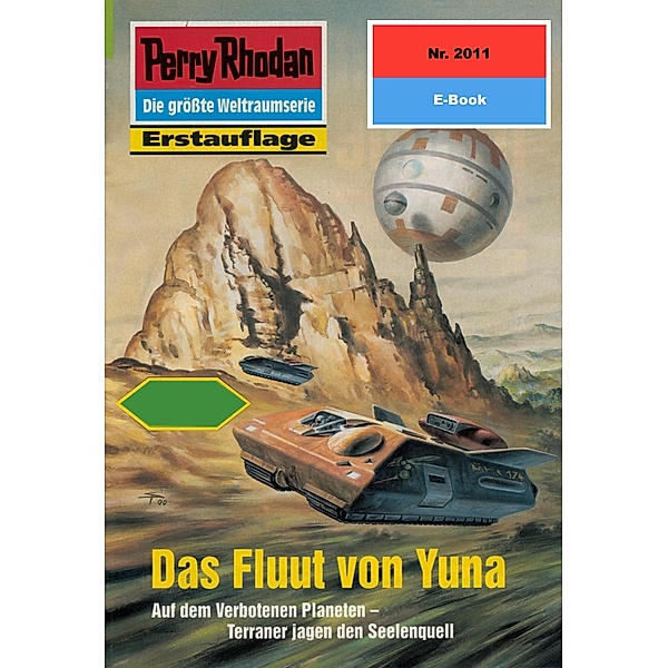 Das Fluut von Yuna (Heftroman) / Perry Rhodan-Zyklus Die Solare Residenz Bd.2011, Susan Schwartz