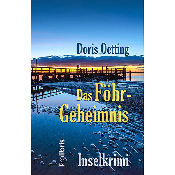 Das Föhr-Geheimnis, Doris Oetting