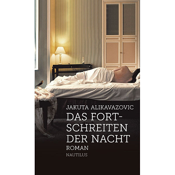 Das Fortschreiten der Nacht, Jakuta Alikavazovic