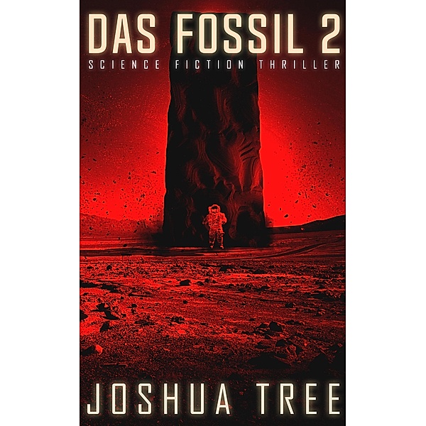Das Fossil 2 / Das Fossil Bd.2, Joshua Tree