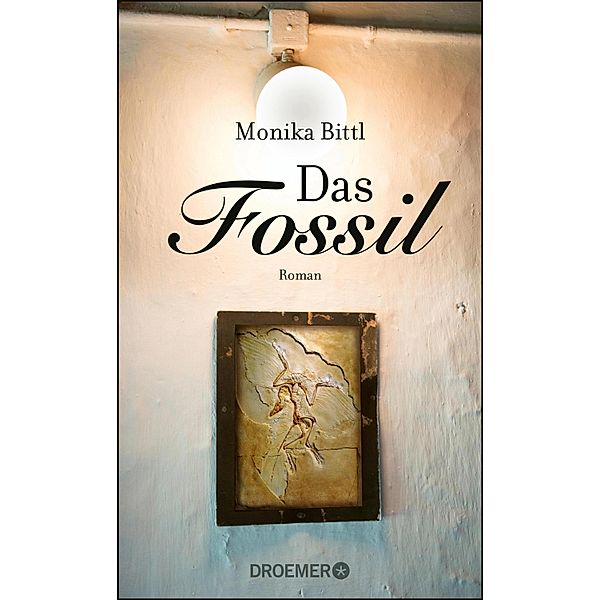 Das Fossil, Monika Bittl