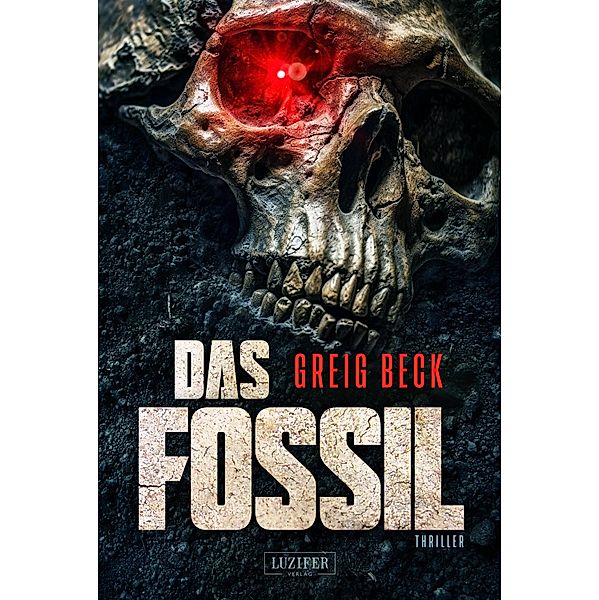 DAS FOSSIL, Greig Beck