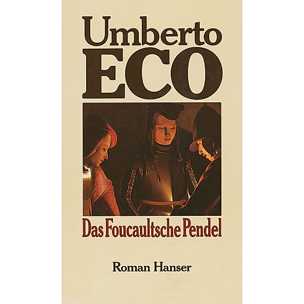 Das Foucaultsche Pendel, Umberto Eco