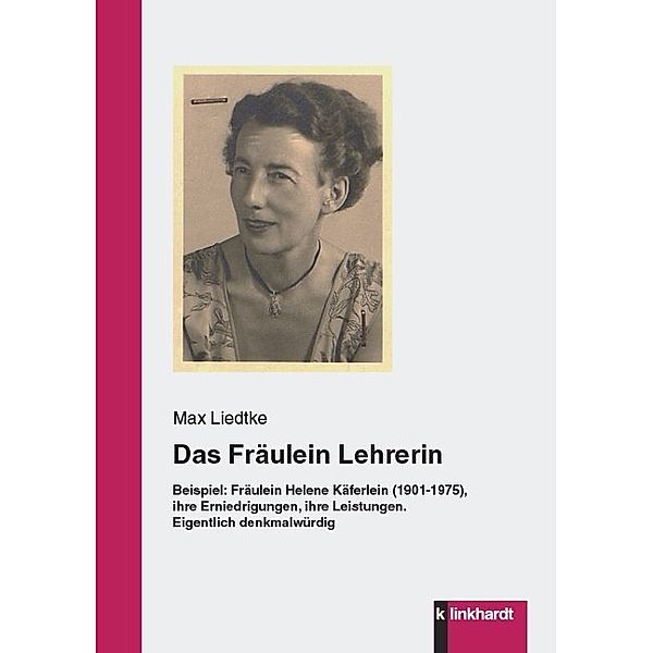 Das Fräulein Lehrerin, Max Liedtke