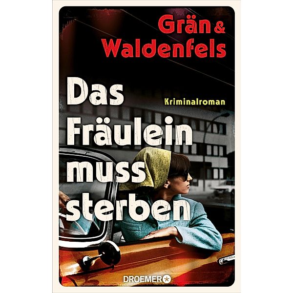 Das Fräulein muss sterben, Christine Grän, Marianne von Waldenfels