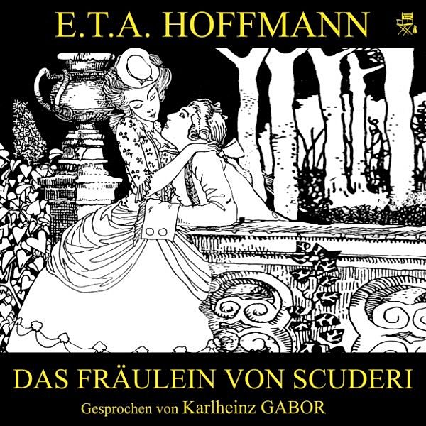 Das Fräulein von Scuderi, E.T.A. Hoffmann