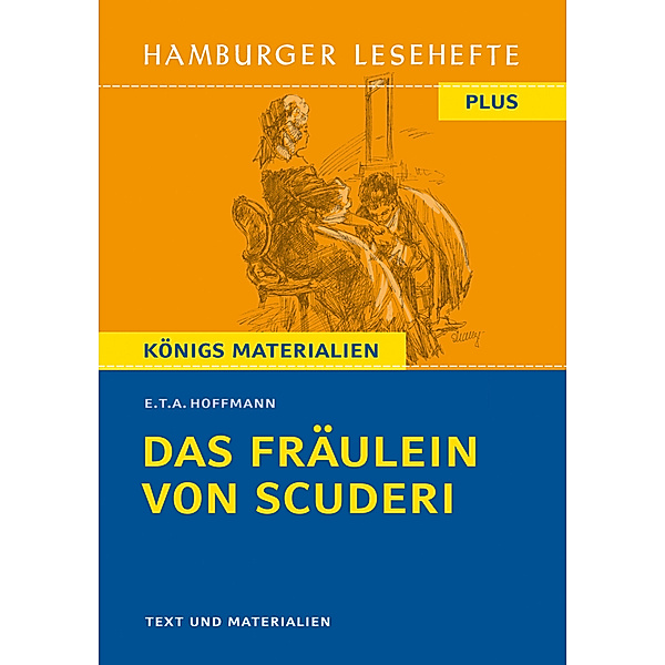 Das Fräulein von Scuderi von E. T. A. Hoffmann (Textausgabe), E. T. A. Hoffmann