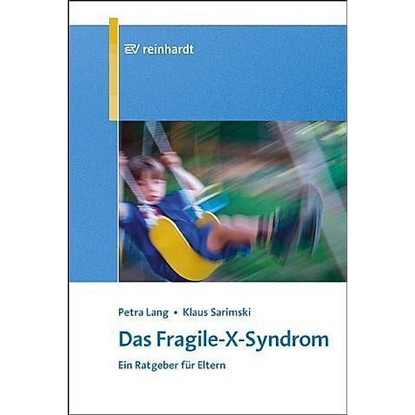 Das Fragile-X-Syndrom, Petra Lang, Klaus Sarimski