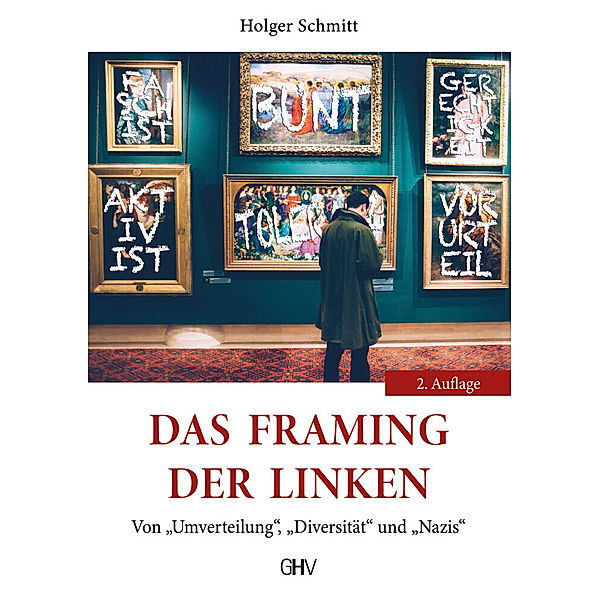 Das Framing der Linken, Holger Schmitt