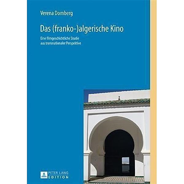 Das (franko-)algerische Kino, Verena Domberg