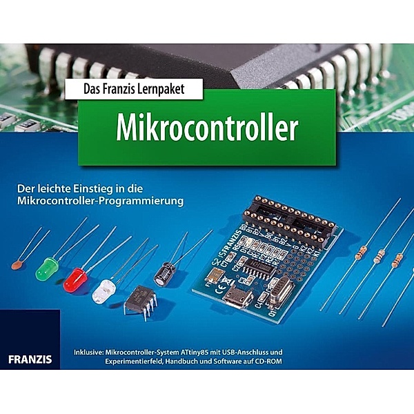 Das Franzis Lernpaket Mikrocontroller, m. CD-ROM, Burkhard Kainka