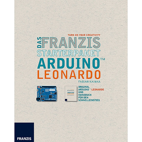 Das Franzis Starterpaket Arduino Leonardo, Platine und Handbuch, Fabian Kainka