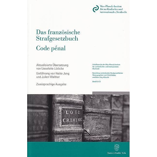 Das französische Strafgesetzbuch / Code pénal