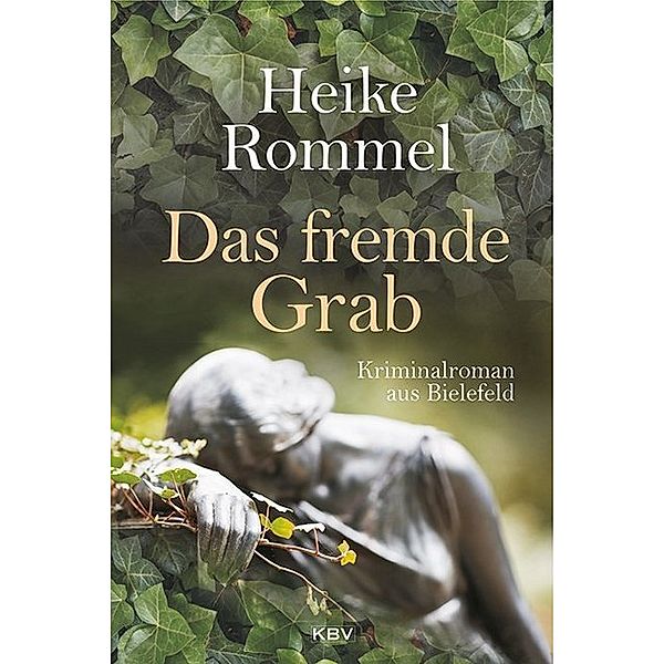 Das fremde Grab, Heike Rommel