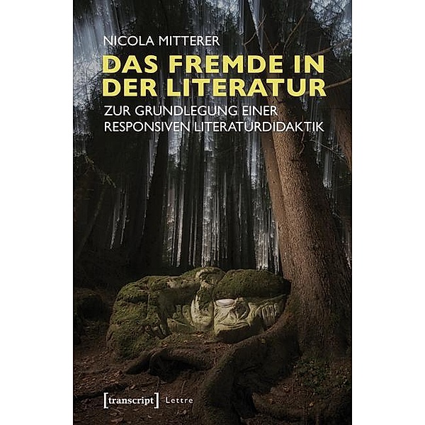 Das Fremde in der Literatur / Lettre, Nicola Mitterer