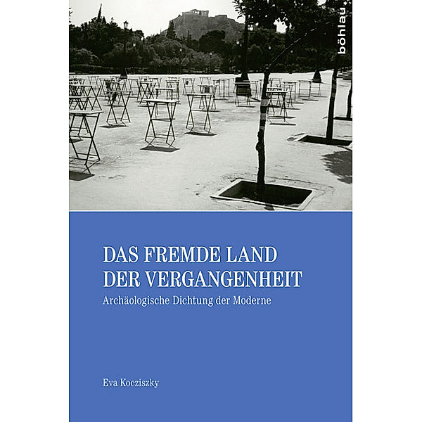 Das fremde Land der Vergangenheit, Éva Kocziszky