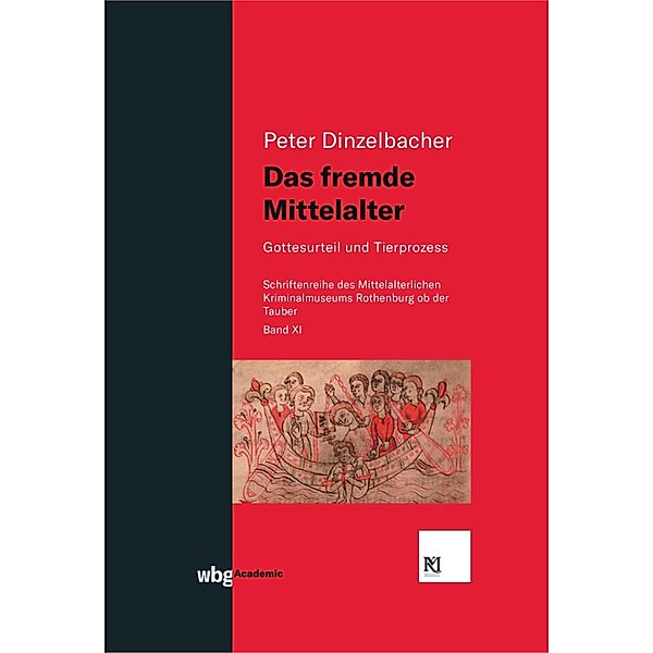 Das fremde Mittelalter, Peter Dinzelbacher