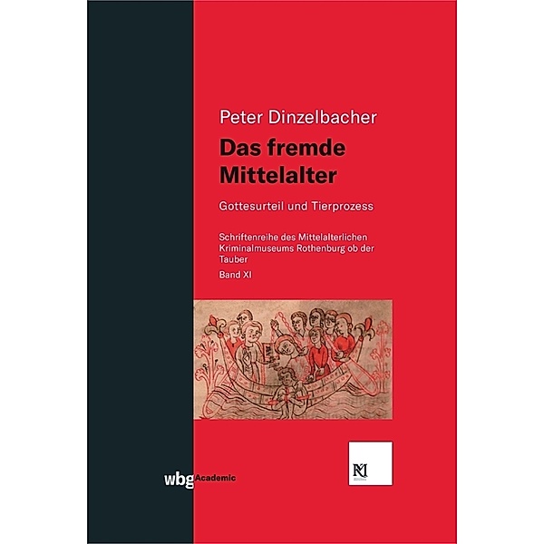 Das fremde Mittelalter, Peter Dinzelbacher