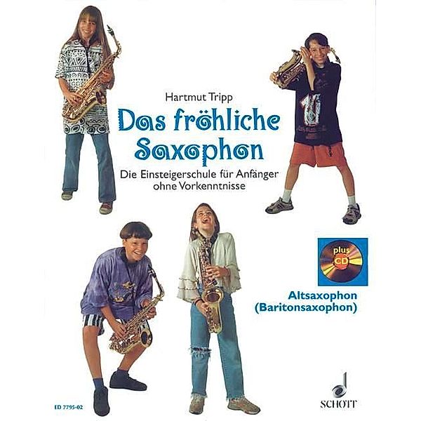 Das fröhliche Saxophon, Altsaxophon (Baritonsaxophon), m. Audio-CD, Hartmut Tripp