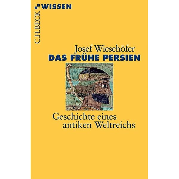 Das frühe Persien, Josef Wiesehöfer