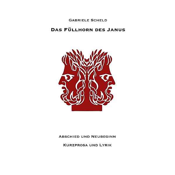 Das Füllhorn des Janus, Gabriele Scheld