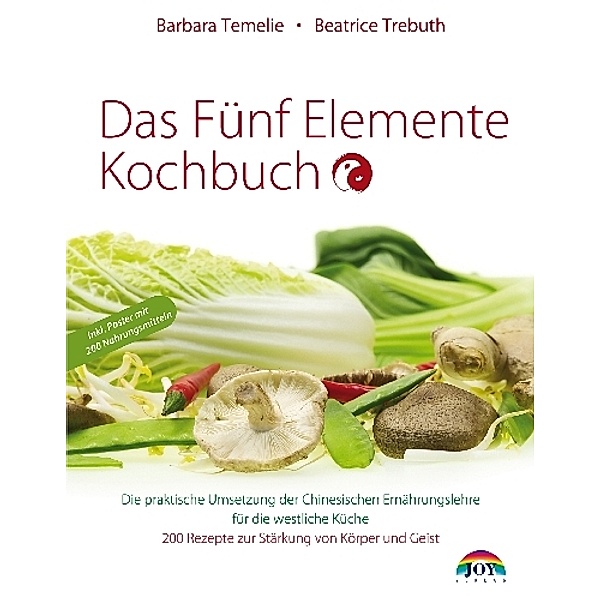 Das Fünf Elemente Kochbuch, Barbara Temelie, Beatrice Trebuth