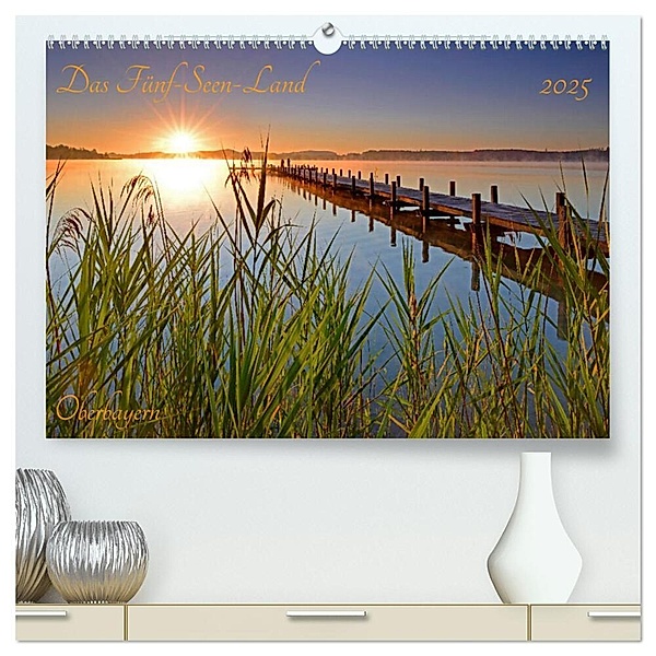 Das Fünf-Seen-Land Oberbayern (hochwertiger Premium Wandkalender 2025 DIN A2 quer), Kunstdruck in Hochglanz, Calvendo, Prime Selection