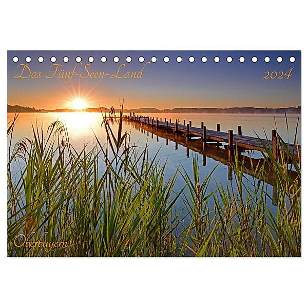 Das Fünf-Seen-Land Oberbayern (Tischkalender 2024 DIN A5 quer), CALVENDO Monatskalender, Prime Selection