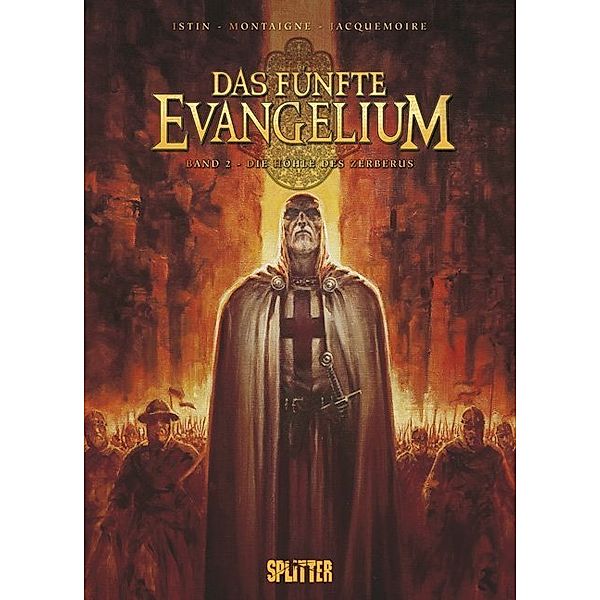 Das Fünfte Evangelium - Die Höhle des Zerberus, Jean-Luc Istin, Thimothée Montaigne