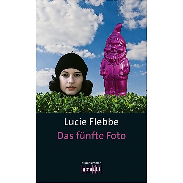 Das fünfte Foto / Lila Ziegler Bd.5, Lucie Flebbe