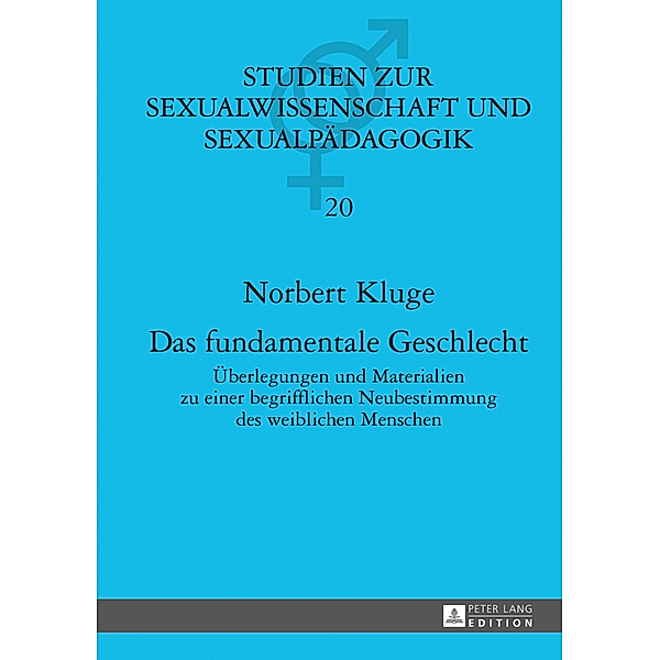 Das fundamentale Geschlecht, Norbert Kluge
