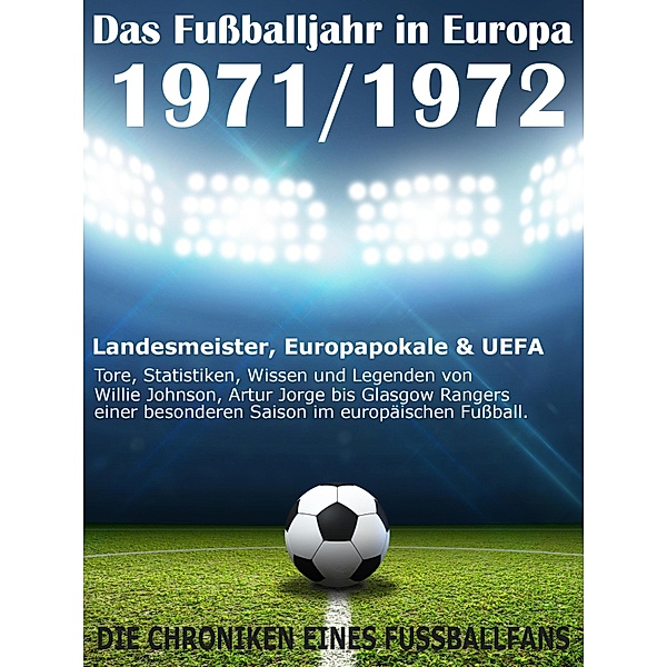 Das Fußballjahr in Europa 1971 / 1972, Werner Balhauff