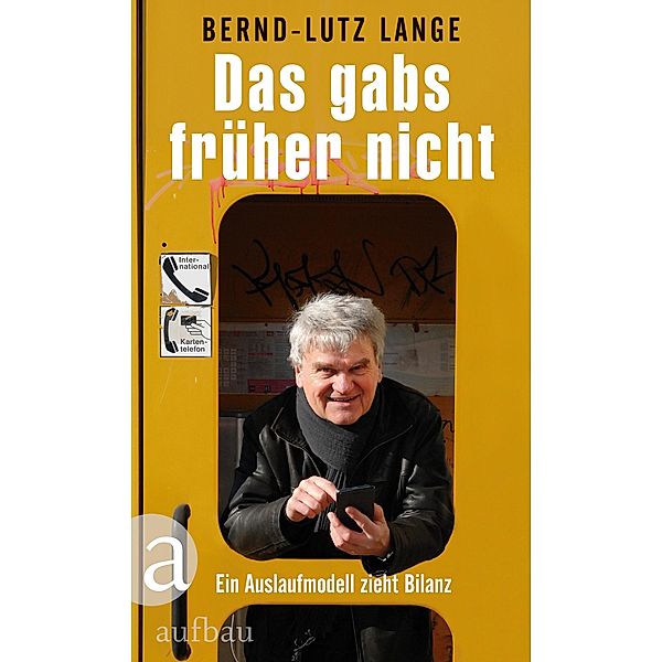 Das gabs früher nicht, Bernd-Lutz Lange