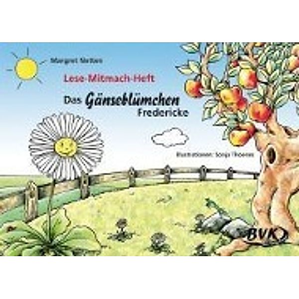 Das Gänseblümchen Fredericke, Margret Netten