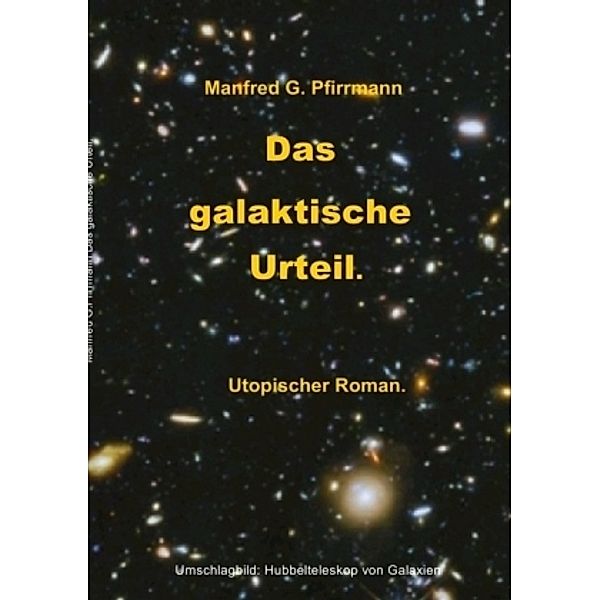 Das galaktische Urteil., Manfred Pfirrmann