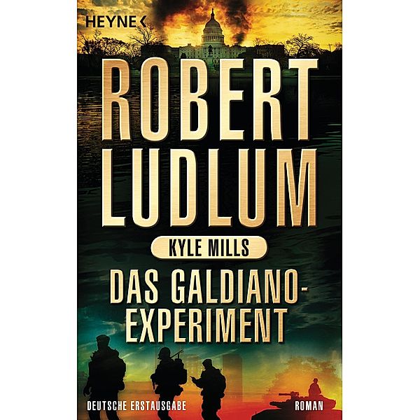 Das Galdiano-Experiment / Covert One Bd.10, Robert Ludlum, Kyle Mills